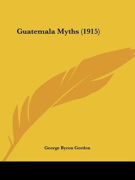 portada guatemala myths (1915) (in English)