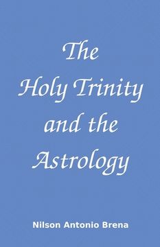portada The Holy Trinity and the Astrology (in English)