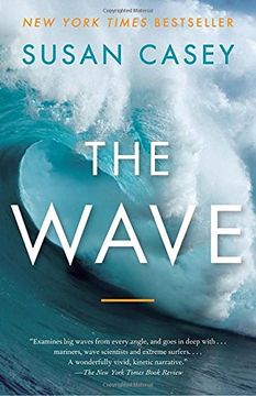 portada The Wave: In Pursuit of the Rogues, Freaks, and Giants of the Ocean (en Inglés)