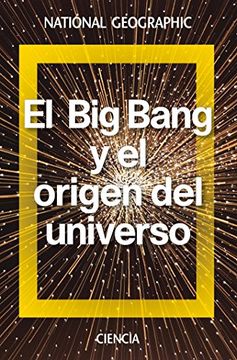 portada El big Bang y el Origen del Universo