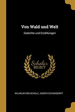 portada Von Wald und Welt: Gedichte und Erzählungen (en Alemán)