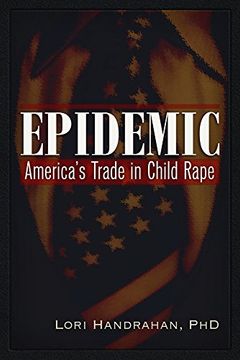 portada Epidemic: America's Trade in Child Rape (en Inglés)