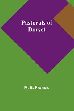 portada Pastorals of Dorset (en Inglés)