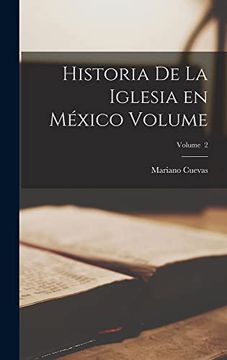 portada Historia de la Iglesia en México Volume; Volume 2