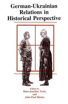 portada German-Ukrainian Relations in Historical Perspective