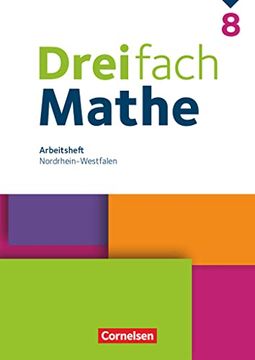 portada Dreifach Mathe - Nordrhein-Westfalen - Ausgabe 2020/2022 - 8. Schuljahr: Arbeitsheft mit Lösungen (en Alemán)