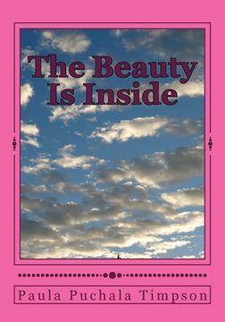 portada The Beauty Is Inside: Poems of Truth (en Inglés)