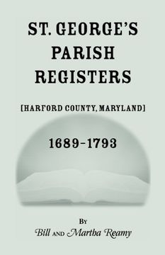 portada St. Georges Parish Register (Harford County, Maryland) 1689-1793