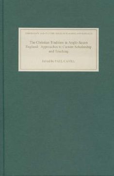 portada the christian tradition in anglo-saxon england