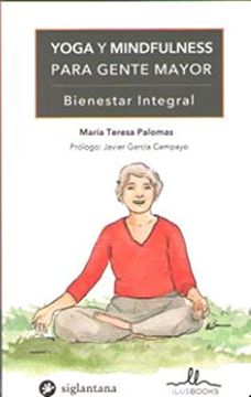 portada Yoga y Mindfulness Para Gente Mayor Bienestar Integral (in Spanish)