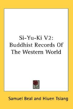 portada si-yu-ki v2: buddhist records of the western world (in English)