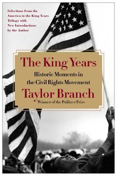 portada The King Years: Historic Moments in the Civil Rights Movement (in English)