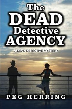 portada The Dead Detective Agency: Volume 1 (A Dead Detective Mystery) (en Inglés)
