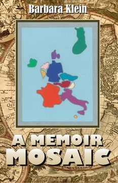 portada A Memoir Mosaic: The Europe of my Heart