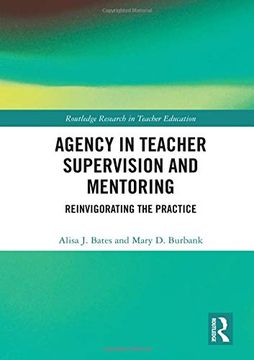 portada Agency in Teacher Supervision and Mentoring: Reinvigorating the Practice (Routledge Research in Teacher Education) (en Inglés)