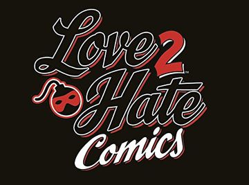 portada Love 2 Hate: Comics: A Love 2 Hate Expansion (in English)