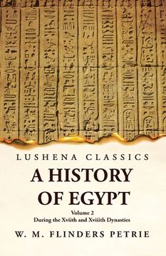 portada A History of Egypt During the Xviith and Xviiith Dynasties Volume 2