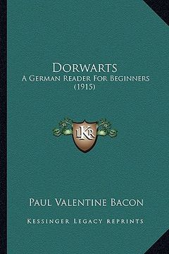 portada dorwarts: a german reader for beginners (1915)
