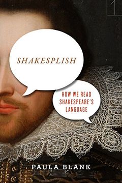 portada Shakesplish: How we Read Shakespeare's Language (Square One: First-Order Questions in the Humanities) 