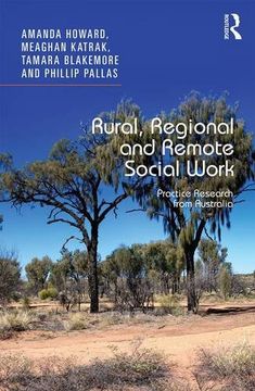 portada Rural, Regional and Remote Social Work: Practice Research from Australia (in English)