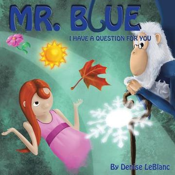 portada Mr. Blue, i Have a Question for you (in English)