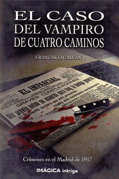 portada El Caso del Vampiro de Cuatro Caminos (in Spanish)
