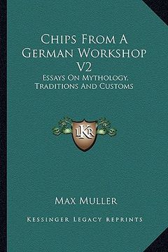 portada chips from a german workshop v2: essays on mythology, traditions and customs