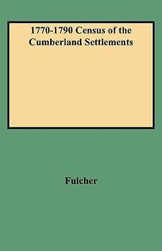 portada 1770-1790 census of the cumberland settlements (en Inglés)