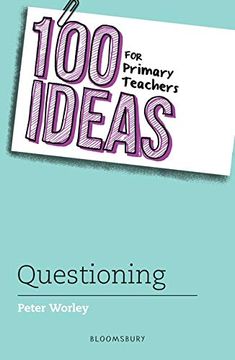 portada 100 Ideas for Primary Teachers: Questioning (100 Ideas for Teachers) (in English)