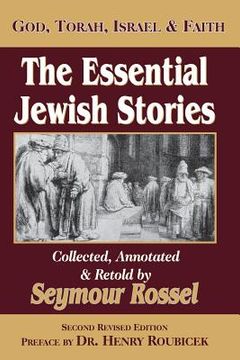 portada The Essential Jewish Stories: God, Torah, Israel & Faith (en Inglés)