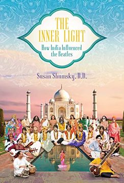 portada The Inner Light: How India Influenced the Beatles (en Inglés)