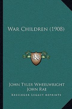 portada war children (1908) (en Inglés)