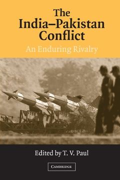 portada The India-Pakistan Conflict: An Enduring Rivalry (en Inglés)