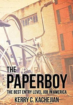 portada The Paperboy: The Best Entry Level job in America (en Inglés)