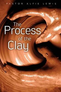 portada The Process of the Clay (en Inglés)