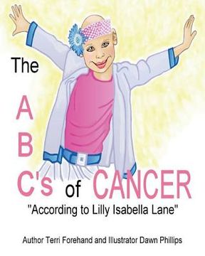 portada The ABC's of Cancer "According to Lilly Isabella Lane" Coloring Book (en Inglés)