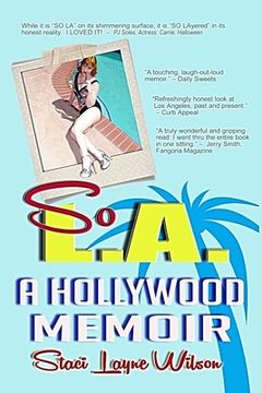 portada So L.A. - A Hollywood Memoir: Uncensored Tales by the Daughter of a Rock Star & a Pinup Model