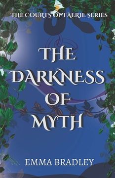 portada The Darkness Of Myth (en Inglés)