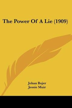 portada the power of a lie (1909) (en Inglés)