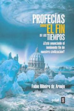 portada Profecías Sobre El Fin De Los Tiempos (Tabla de esmeralda) (in Spanish)