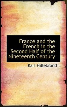 portada france and the french in the second half of the nineteenth century