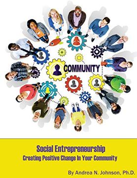 portada Social Entrepreneurship: Creating Positive Change in Your Community (en Inglés)
