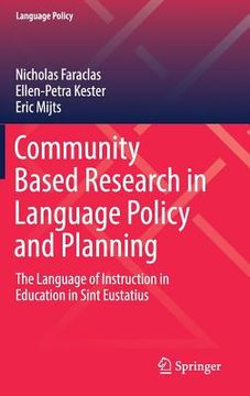 portada Community Based Research in Language Policy and Planning: The Language of Instruction in Education in Sint Eustatius (en Inglés)