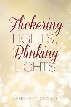 portada Flickering Lights, Blinking Lights (in English)