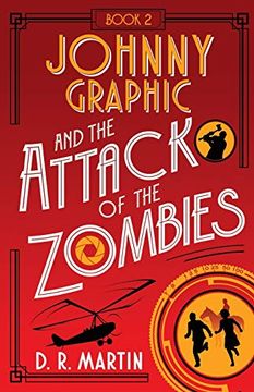 portada Johnny Graphic and the Attack of the Zombies (in English)