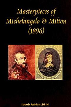 portada Masterpieces of Michelangelo & Milton (1896) (en Inglés)