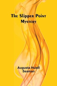 portada The Slipper Point Mystery (in English)