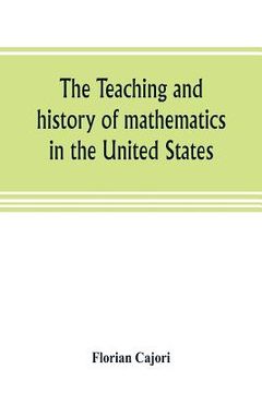 portada The teaching and history of mathematics in the United States