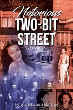 portada Notorious Two-Bit Street: 2nd Edition