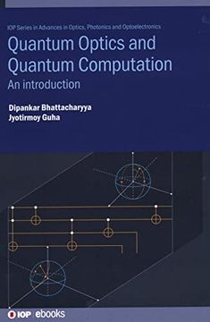portada Quantum Optics and Quantum Computation: An Introduction (Advances in Optics, Photonics and Optoelectronics) (en Inglés)